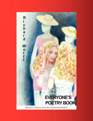 Könyv Everyone's Poetry Book Richard Wolff
