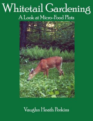 Carte Whitetail Gardening Vaughn Heath Perkins