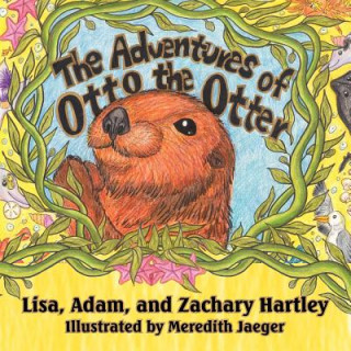 Kniha Adventures of Otto the Otter Lisa Hartley