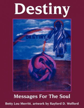 Könyv Destiny Betty Lou Merritt