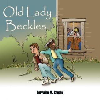 Knjiga Old Lady Beckles Lorraine M. Credle
