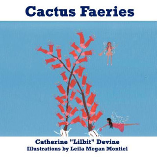 Knjiga Cactus Faeries Catherine Devine