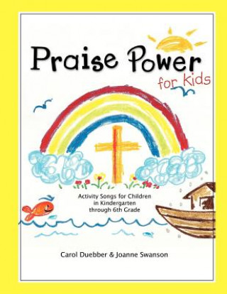 Książka Praise Power for Kids Carol Duebber