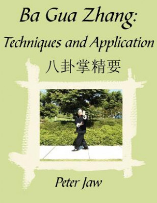 Kniha Ba Gua Zhang Peter Jaw