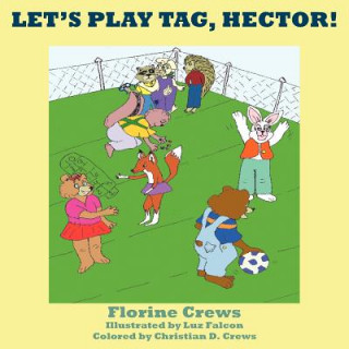 Carte Let's Play Tag, Hector! Florine Crews