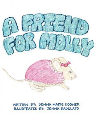 Buch Friend for Molly Donna Marie Dooner