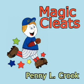 Kniha Magic Cleats Penny L. Crook