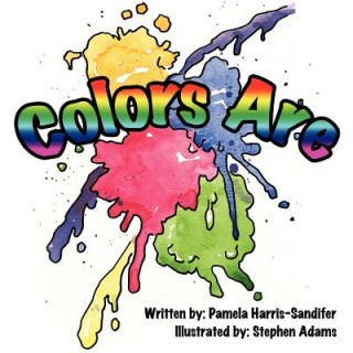 Book Colors Are Pamela Harris-Sandifer