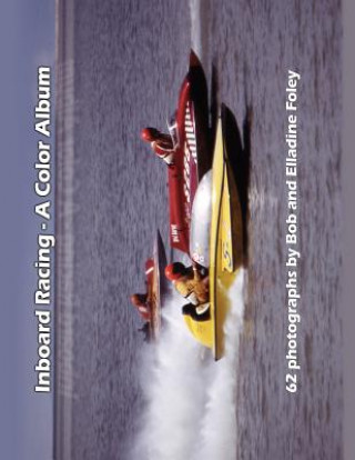 Kniha Inboard Racing Bob Foley