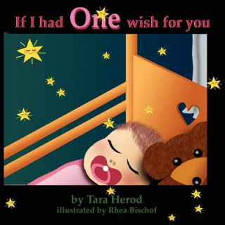 Carte If I Had One Wish For You Tara Herod