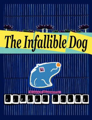 Книга Infallible Dog Albert Class