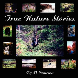 Carte True Nature Stories V. Cameron