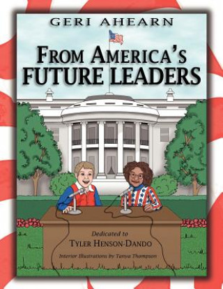 Kniha From America's Future Leaders Geri Ahearn