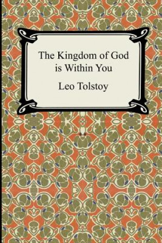 Kniha Kingdom of God Is Within You Leo Nikolayevich Tolstoy