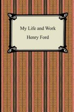 Könyv My Life and Work (The Autobiography of Henry Ford) Henry Ford