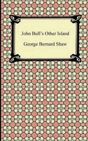 Książka John Bull's Other Island George Bernard Shaw
