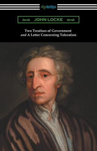 Книга Two Treatises of Government and a Letter Concerning Toleration John Locke