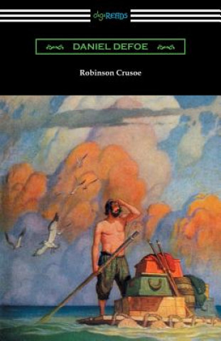 Carte Robinson Crusoe (Illustrated by N. C. Wyeth) Daniel Defoe