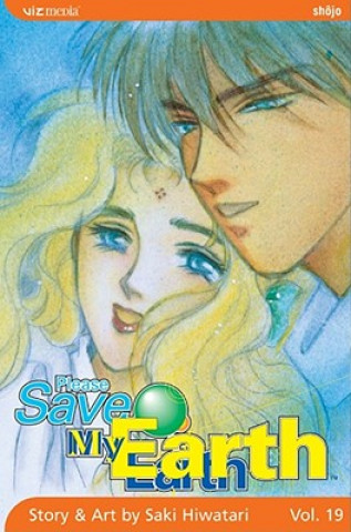 Kniha Please Save My Earth: Volume 19 Saki Hiwatari
