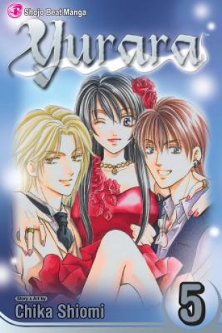 Könyv Yurara, Volume 5 Chika Shiomi