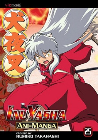 Könyv InuYasha Ani-Manga, Volume 25 Rumiko Takahashi