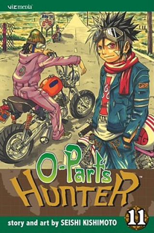 Książka O-Parts Hunter, Volume 11 Seishi Kishimoto
