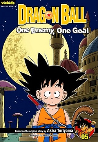 Kniha Dragon Ball, Volume 5: One Enemy, One Goal Akira Toriyama