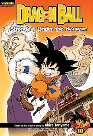 Könyv Dragon Ball, Volume 10: Strongest Under the Heavens Akira Toriyama