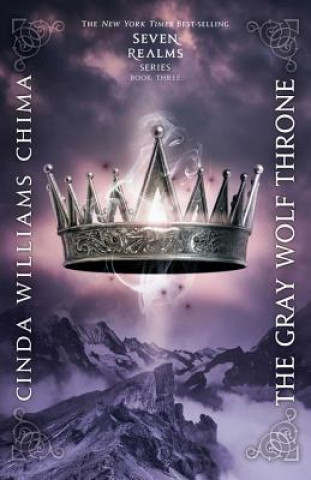 Książka The Gray Wolf Throne Cinda Williams Chima