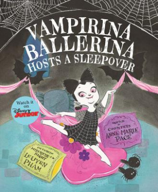 Carte Vampirina Ballerina Hosts a Sleepover Anne Marie Pace