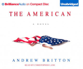 Audio The American Andrew Britton