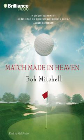 Audio Match Made in Heaven Bob Mitchell