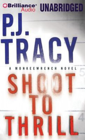 Audio Shoot to Thrill P. J. Tracy