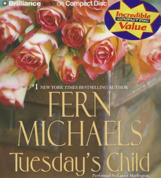 Hanganyagok Tuesday's Child Fern Michaels
