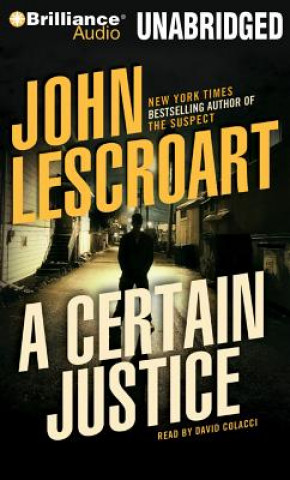 Audio A Certain Justice John Lescroart