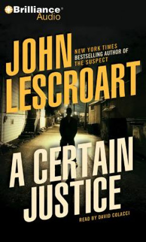 Audio A Certain Justice John Lescroart