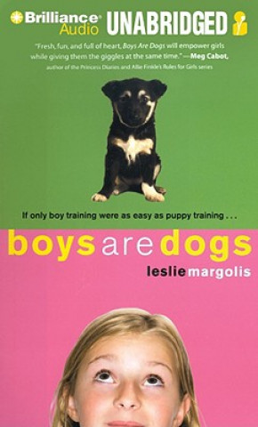 Audio Boys Are Dogs Leslie Margolis