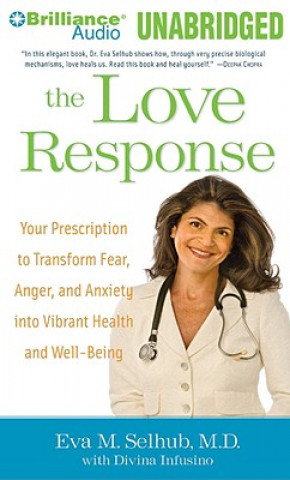 Hanganyagok The Love Response Eva M. Selhub