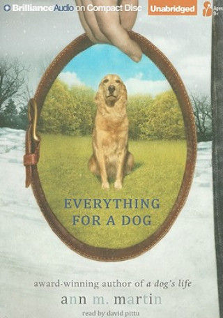 Audio Everything for a Dog Ann M. Martin