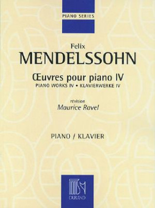 Buch Piano Works IV Felix Mendelssohn-Bartholdy