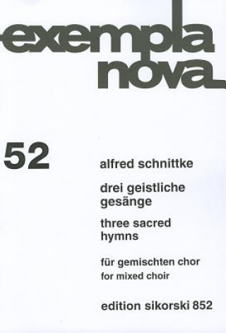 Livre Schnittke: Drei Geistliche Gesange/Three Sacred Hymns: Fur Gemischten Chor/For Mixed Choir Alfred Schnittke