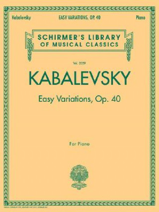 Knjiga Easy Variations, Op. 40 Dmitri Kabalevsky