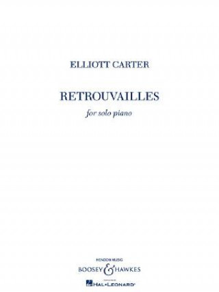 Nyomtatványok Retrouvailles: For Solo Piano Elliott Carter