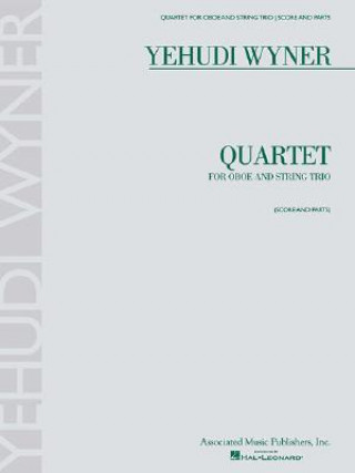 Kniha Yehudi Wyner Quartet: For Oboe and String Trio [With 4 Musical Parts] Associated Music Publishers
