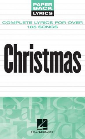 Livre Christmas: Complete Lyrics for Over 185 Songs Hal Leonard Publishing Corporation