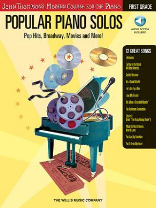 Carte Popular Piano Solos - Grade 1 - Book/CD Pack: Pop Hits, Broadway, Movies and More! John Thompson's Modern Course for the Piano Series Hal Leonard Publishing Corporation