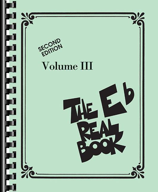 Book The Eb Real Book: Volume 3 Hal Leonard Publishing Corporation