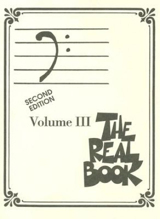 Carte The Real Book: Volume 3 Hal Leonard Publishing Corporation