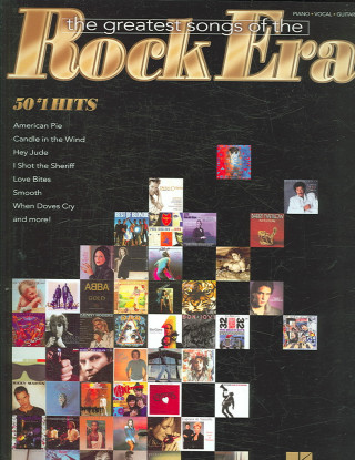 Carte The Greatest Songs of the Rock Era: 50 #1 Hits Hal Leonard Publishing Corporation