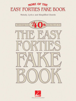 Kniha More of the Easy Forties Fake Book: 100 Songs in the Key of C Hal Leonard Publishing Corporation